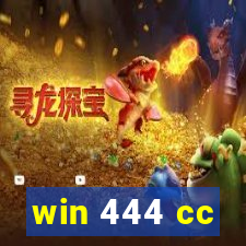 win 444 cc